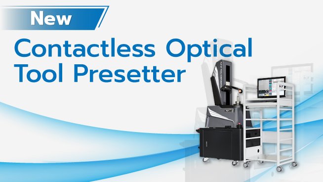 Contactless Optical Tool Presetter